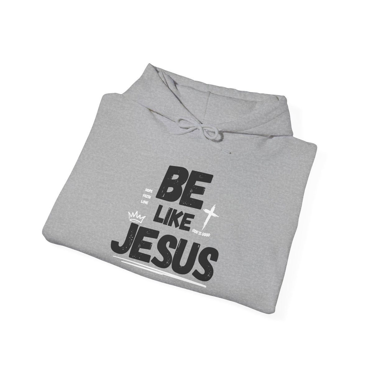 Be Like Jesus Christian (DAD) Hoodie